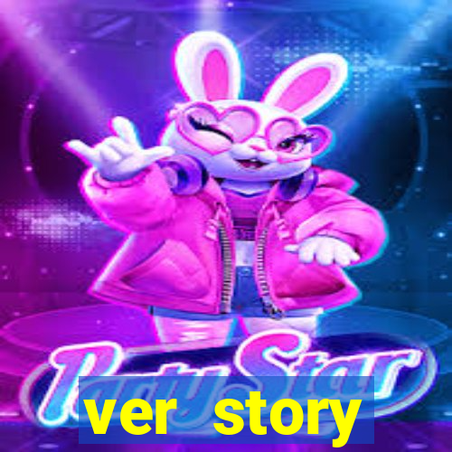 ver story anonimamente online